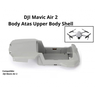 DJI Mavic Air 2 Body Atas - DJI Mavic Air 2 Body Upper Shell